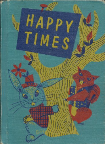 Happy Times B001UG6VZ6 Book Cover