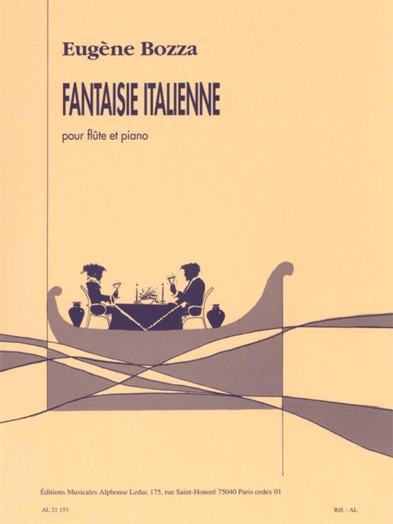 Eugene bozza: fantaisie italienne for flute and piano