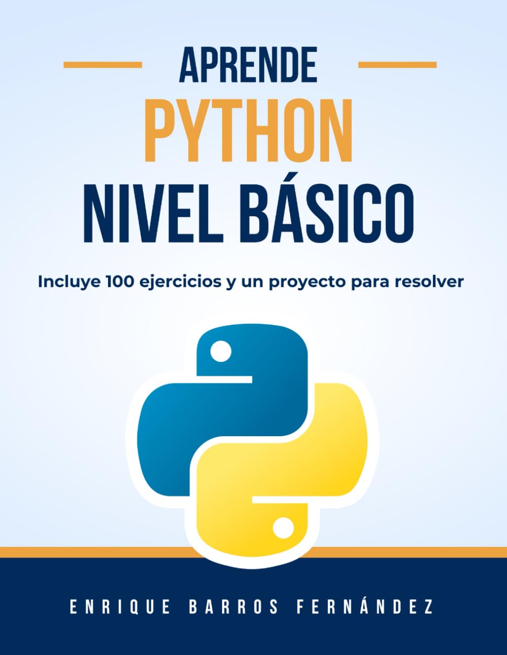 Python: Nivel básico (Spanish Edition)