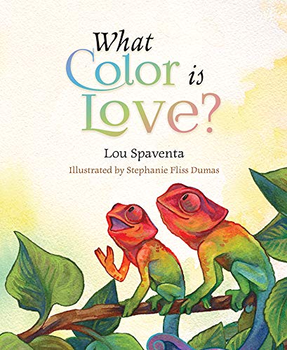 What Color Is Love? : Spaventa, Lou: Amazon.co.uk: Books