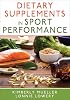 Suplementos dietarios en el rendimiento deportivo por Kimberly Mueller y Lonnie Lowery | 23 oct 2025 2