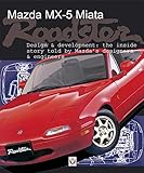  Mazda Mx-5 Miata Roadster: Design & Development (English Edition)