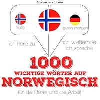1000 wichtige Wörter auf Norwegisch für die Reise und die Arbeit Hörbuch