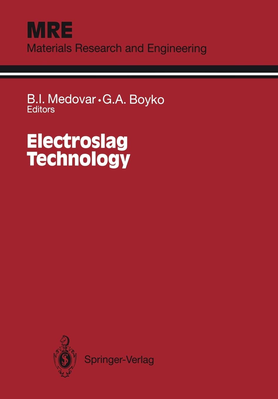 Electroslag Technology