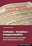 Todfeinde ? Komplizen ? Kriegsbrandstifter: Der Hitler-Stalin-Pakt und die Folgen - Stalins Kriegsabenteuer in Korea - Richard Buchner