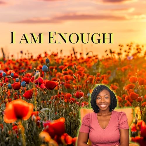 I Am Enough
