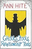 Ghouls, Fools, And Relationship Tools