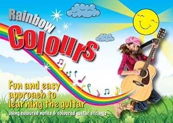 Paperback Rainbow Colours: Fun and Easy Approach to Learning the Guitar by Chris Poole (2010-01-01) Book