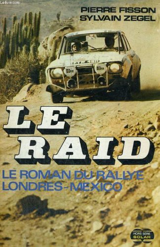  Le raid