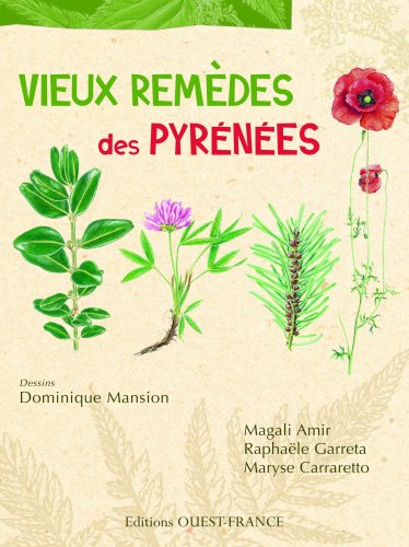 Vieux remèdes des Pyrénées