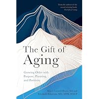 The Gift of Aging