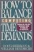 How to Balance Competing Time Demands