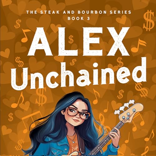 Alex Unchained by Laura Preslan episode artwork