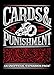Cards and Punishment: Vol. 1, an Unofficial Expansion Pack Against Humanity