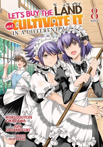 Let's Buy the Land and Cultivate It in a Different World (Manga) ...