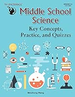 Middle School Science: Key Concepts, Practice, and Quizzes Workbook 1601449070 Book Cover