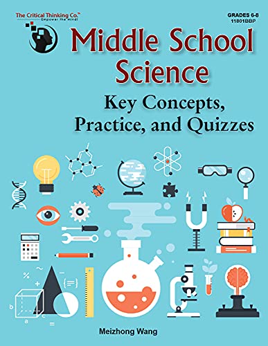 Middle School Science: Key Concepts, Practice, and Quizzes Workbook (Grades
