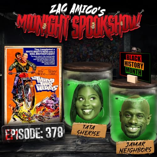 Tata Sherise & Jamar Neighbors - The Thing With Two Heads - ZAMSS #378