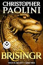 Brisingr (Ciclo El Legado 3): Edición 2022 (Best Seller | Ficción)