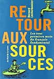  RETOUR AUX SOURCES