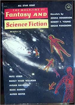 The Magazine of Fantasy and Science Fiction, March 1962 (Volume 22, No. 3)