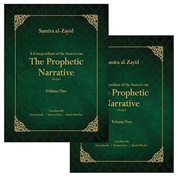 Hardcover A Compendium of the Sources on the Prophetic Narrative: Abridged (Vol 1 & Vol 2) Book