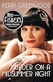 Murder on a Midsummer Night (Miss Fisher's Murder Mysteries Book 17)