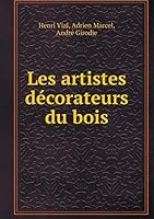 Les artistes décorateurs du bois 5519323313 Book Cover