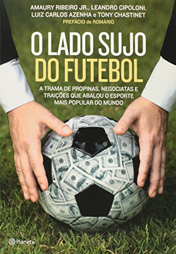 O lado sujo do futebol