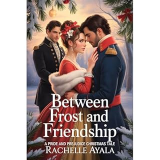 Between Frost and Friendship Audiolibro Por Rachelle Ayala arte de portada