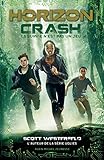  Horizon - tome 1: Crash (A.M.ROMANS ADOS)
