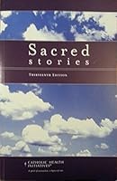 Sacred Stories Thirteenth Edition B01G24ZJX0 Book Cover