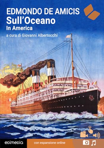 Sull'Oceano. In America. Con espansione online