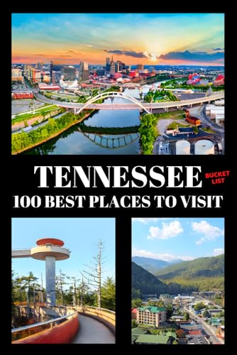 Tennessee Bucket List: 100 Best Places To Visit | Adventure Guide Book & Journal | Most Famous Wonders and Attractions