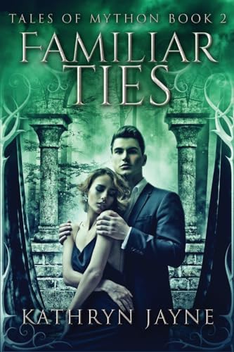 Familiar Ties (Tales of Mython)