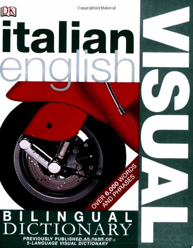 Buy Italian English Bilingual Visual Dictionary (DK Visual Dictionaries) — BookShops.in