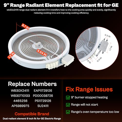 JB860SJ2SS WB30X24111 Range Element 9-in fit for GE Range Stove Dual Radiant Surface Element 4465256 AP5989975 JB750DJ1WW JB755DJ1WW JS760SL1SS JD630DF7WW JB860FJ5DS JB755SJ3SS LUXRILIX