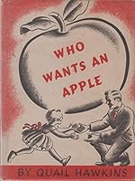 Who Wants an Apple B00I8VB4S0 Book Cover