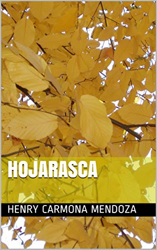 Hojarasca (Spanish Edition)