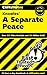 Knowles' A Separate Peace (Cliffs Notes)