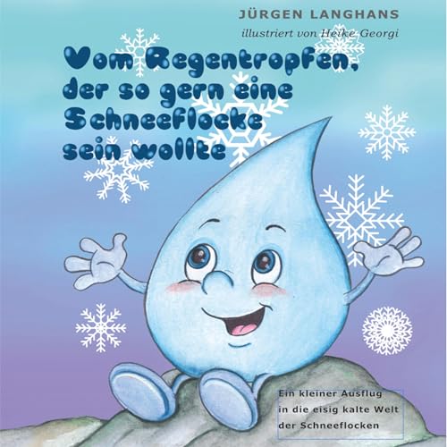 Couverture de Vom Regentropfen, der so gern eine Schneeflocke sein wollte