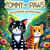Tommy and Paws: The Garden Adventures