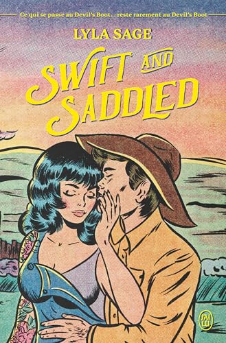 Rebel Blue Ranch (Tome 2) - Swift and Saddled
