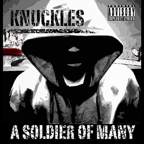 Amazon.com: A Soldier of Many [Explicit] : Knuckles: Digital Music