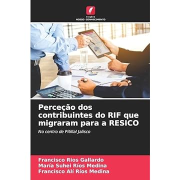 Capa do livro Perceção dos contribuintes do RIF que migraram para a RESICO: No centro de Pitillal Jalisco