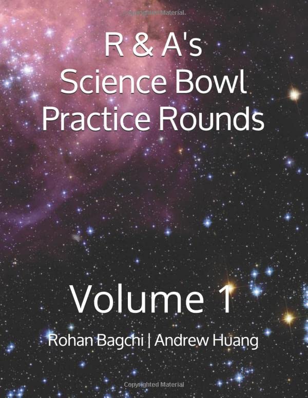 R & A's Science Bowl Practice Rounds: Volume 1