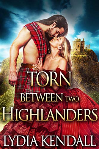 Télécharger Torn Between Two Highlanders: A Steamy Scottish Historical Romance Novel (English Edition) PDF Ebook En Ligne