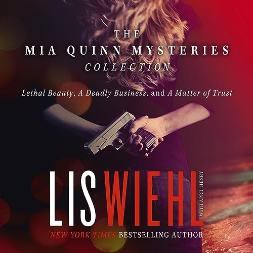 The Mia Quinn Mysteries Collection (Includes Three Novels) (By Lis Wiehl) episode artwork