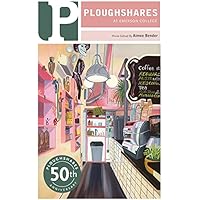 Ploughshares Summer 2021 Guest-edited by Aimee Bender