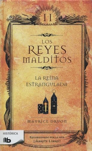 La reina estrangulada / The Strangled Queen (Reyes Malditos/ Accu...